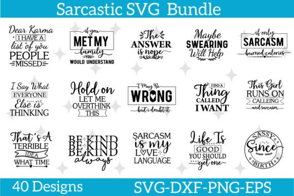 Download 40 Sarcastic Quotes SVG Design Bundle - Sarcastic quotes svg Collection